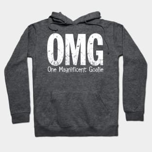 OMG: One Magnificent Goalie (hockey) Hoodie